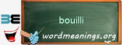 WordMeaning blackboard for bouilli